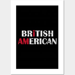 I Am British American Posters and Art